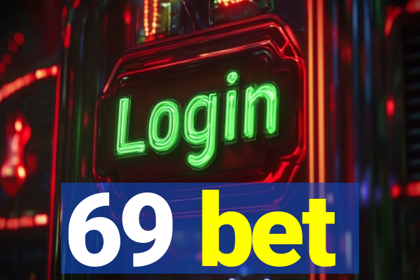 69 bet